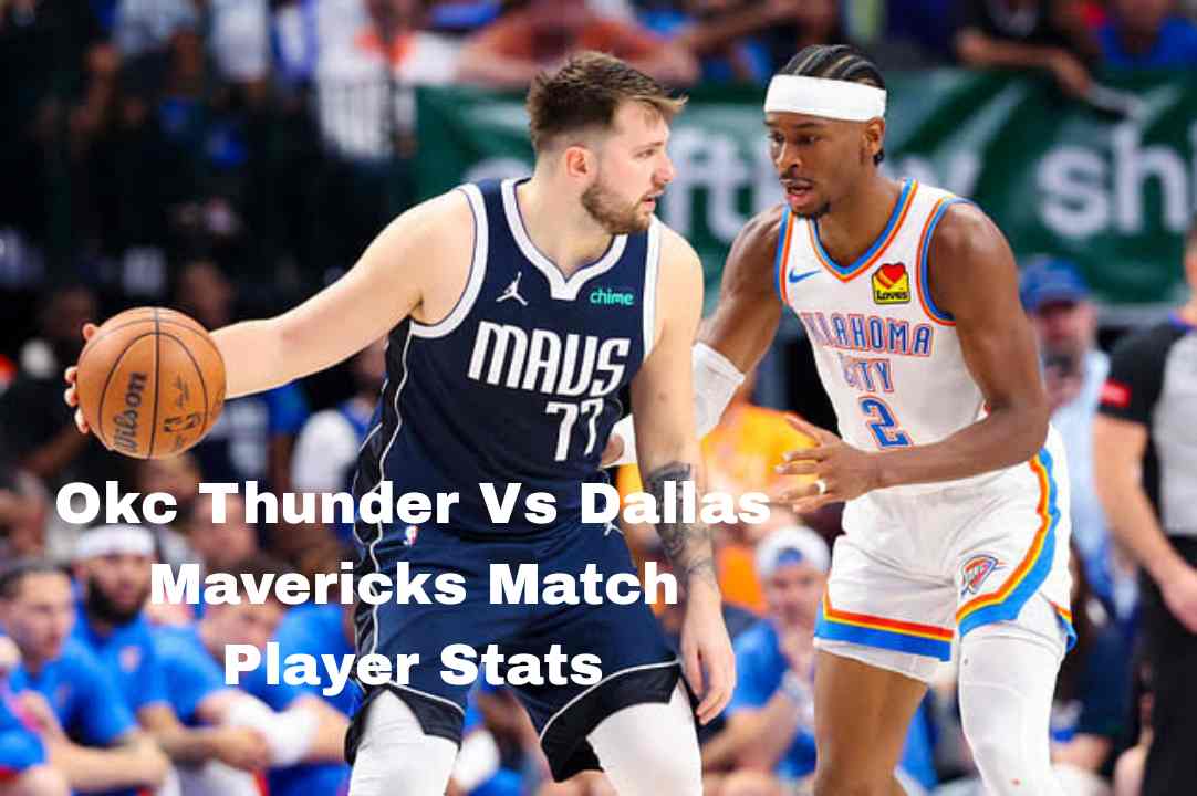 OKC Thunder vs Dallas Mavericks Match Player Stats